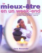 Couverture du livre « Le mieux etre en un week end » de Jane Alexander aux éditions Trecarre