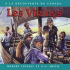 Couverture du livre « Les vikings » de Livesey Robert aux éditions Les Plaines Du Canada