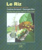 Couverture du livre « Le riz symbole de bonheur et de fecondite » de Arnaud & G. Bru C. aux éditions Die