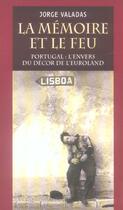 Couverture du livre « La memoire et le feu : portugal » de Valadas Jorge aux éditions Insomniaque