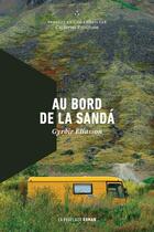 Couverture du livre « Au bord de la sanda » de Gyrdir Eliasson aux éditions La Peuplade