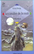 Couverture du livre « Cavalier de la nuit (le) » de Heyne U aux éditions Nord-sud