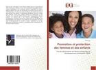 Couverture du livre « Promotion et protection des femmes et des enfants » de Jao Flerio aux éditions Editions Universitaires Europeennes