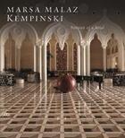 Couverture du livre « Marsa Malaz Kempinsky ; portrait of a hotel » de  aux éditions Skira