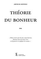 Couverture du livre « Theorie du bonheur » de Hennes Arthur aux éditions Sydney Laurent