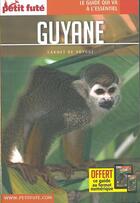 Couverture du livre « GUIDE PETIT FUTE ; CARNETS DE VOYAGE ; Guyane » de  aux éditions Le Petit Fute