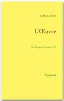 Couverture du livre « L'oeuvre » de Émile Zola aux éditions Grasset