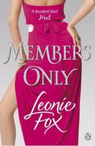 Couverture du livre « Members Only » de Leonie Fox aux éditions Penguin Books Ltd Digital