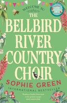 Couverture du livre « THE BELLBIRD RIVER COUNTRY CHOIR » de Sophie Green aux éditions Sphere