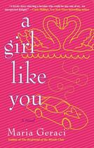 Couverture du livre « A Girl Like You » de Geraci Maria aux éditions Penguin Group Us