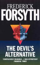 Couverture du livre « The Devil's Alternative » de Frédérick Forsyth aux éditions Random House Digital