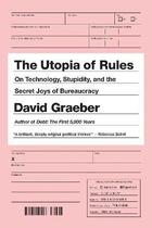 Couverture du livre « THE UTOPIA OF RULES » de David Graeber aux éditions Melville House