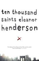 Couverture du livre « Ten Thousand Saints » de Eleanor Henderson aux éditions Quercus Publishing Digital