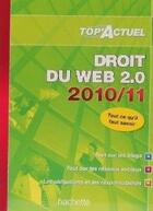 Couverture du livre « Top'actuel ; droit du web 2.0 (édition 2010/2011) » de Calmes et Lange aux éditions Hachette Education