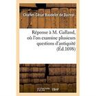 Couverture du livre « Reponse a m. galland, ou l'on examine plusieurs questions d'antiquite » de Baudelot De Dairval aux éditions Hachette Bnf