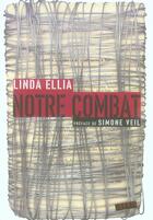 Couverture du livre « Notre combat » de Linda Ellia aux éditions Seuil