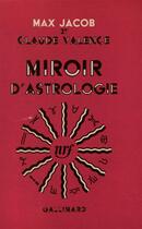 Couverture du livre « Miroir d'astrologie » de Valence/Jacob aux éditions Gallimard