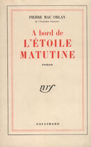 Couverture du livre « A Bord De L'Etoile Matutine » de Mac Orlan Pierr aux éditions Gallimard