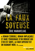 Couverture du livre « La faux soyeuse » de Eric Maravelias aux éditions Gallimard