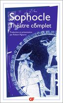 Couverture du livre « Théâtre complet » de Sophocle aux éditions Flammarion