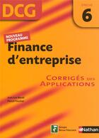 Couverture du livre « Finance d'entreprise ; épreuve 6 ; DCG ; corrigés des apllications (édition 2007) » de Jean-Luc Bazet aux éditions Nathan
