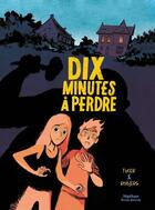 Couverture du livre « Dix minutes à perdre » de Jean-Christophe Tixier et Terkel Risbjerg aux éditions Nathan