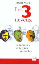 Couverture du livre « Les 3 neveux ou l'altruisme et l'égoïsme récociliés » de Bruno Viard aux éditions Puf