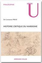 Couverture du livre « Histoire critique du marxisme » de Constanzo Preve aux éditions Armand Colin