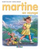 Couverture du livre « Martine en voyage t.2 » de Delahaye Gilbert et Marlier Marcel aux éditions Casterman Jeunesse