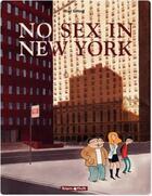 Couverture du livre « No sex in new york - tome 0 - no sex in new york » de Riad Sattouf aux éditions Dargaud