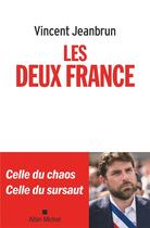 Couverture du livre « Les deux France » de Vincent Jeanbrun aux éditions Albin Michel