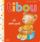 Couverture du livre « Tibou et son pot » de Mireille D' Allance aux éditions Lito