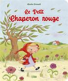 Couverture du livre « Le Petit Chaperon rouge » de Charles Perrault et Anne Royer et Celine Chevrel aux éditions Lito