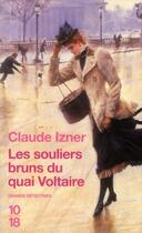 Couverture du livre « Les souliers bruns du Quai Voltaire » de Claude Izner aux éditions 10/18