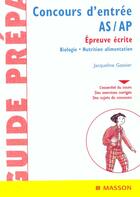 Couverture du livre « Concours d'entree as-ap epreuve ecrite ; biologie nutrition alimentation » de  aux éditions Elsevier-masson