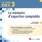 Couverture du livre « DEC 3 : le mémoire d'expertise comptable (4e édition) » de Cyril Degrilart et Thomas Mehani aux éditions Gualino