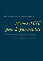 Couverture du livre « Menus d'été pour la pancréatite » de Cedric Menard aux éditions Books On Demand