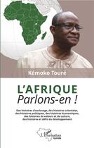 Couverture du livre « L'Afrique parlons-en ! » de Kemoko Toure aux éditions L'harmattan