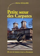 Couverture du livre « Petite soeur des carpates » de Michel Soulard aux éditions Les Deux Encres