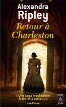 Couverture du livre « Retour à Charleston » de Alexandra Ripley aux éditions Archipoche