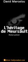 Couverture du livre « L'héritage de Meursault » de David Marcelou aux éditions Edilivre-aparis