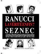 Couverture du livre « Ranucci-Seznec ; la vérité, enfin ? » de Georges Cenci et Balbino Katz aux éditions Dualpha