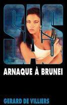 Couverture du livre « SAS T.94 ; arnaque à Brunei » de Gerard De Villiers aux éditions Malko