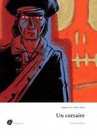 Couverture du livre « Un corsaire » de Sue Lizano aux éditions Gargantua