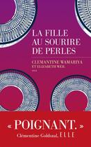 Couverture du livre « La fille au sourire de perles » de Clemantine Wamariya et Elizabeth Weil aux éditions Les Escales