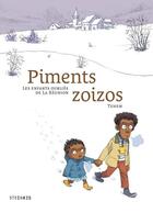 Couverture du livre « Piments zoizos : les enfants oubliés de la Réunion » de Tehem aux éditions Steinkis