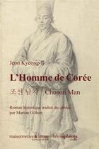 Couverture du livre « L'homme de Corée : Choson Man » de Kyeong Il Jeon aux éditions Hemispheres