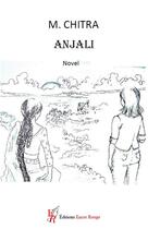 Couverture du livre « Anjali » de Madomercandy Chitra aux éditions Editions Encre Rouge