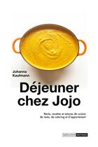 Couverture du livre « Déjeuner chez jojo » de Johanna Kaufmann aux éditions Mediapop