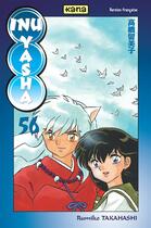 Couverture du livre « Inu-Yasha Tome 56 » de Rumiko Takahashi aux éditions Kana